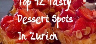 Top 12 Tasty Dessert Spots in Zurich
