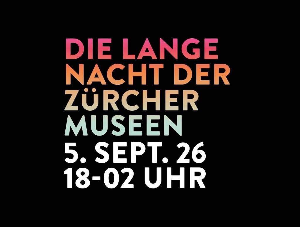 Long Night of Zurich Museums 2026 – Lange Nacht der Zürcher Museen
